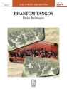 Phantom Tangos (s/o score) Full Orchestra
