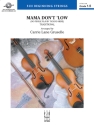 Mama Don't 'Low (s/o score) Full Orchestra