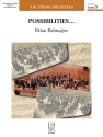 Possibilities... (s/o score) Full Orchestra