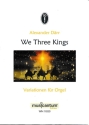 We Three Kings f�r Orgel