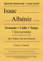 Granada ? Cdiz ? Tango - 3 Klavierstcke aus op.47 (1886) und 165 (1890) fr 2 Violinen, Viola und Violoncello Partitur und Stimmen