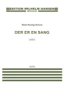 Der Er En Sang - Hyldest Til Per Nrgrd SATB Choral Score