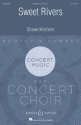 Sweet Rivers gemischter Chor (SATB divis) und Klavier Chorpartitur