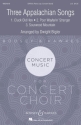 Three Appalachian Songs gemischter Chor (SATB) und Klavier (Concert Band) Chorpartitur