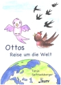 Ottos Reise um die Welt Lieder-Bilder-Geschichten-Buch fr Kinder mit Noten und Akkordbuchstaben