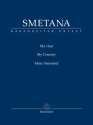Mein Vaterland (M vlast) fr Orchester (tsch./engl./dt.) Studienpartitur