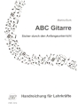 ABC Gitarre - Handreichung fr Lehrkrfte