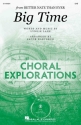 Big Time SAB Choral Score