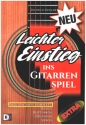 Leichter Einstieg ins Gitarrenspiel - Extra fr Gitarre (Text/Akkorde)