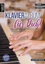Klavieralbum fr Dich! (+Online-Audio) fr Klavier