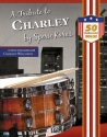 A Tribute to Charley for drumset