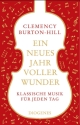 Ein neues Jahr voller Wunder  Klassische Musik fr jeden Tag Hardcover
