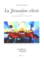 La Jrusalem cleste op.79 pour grand orgue et rcitant ad lib.