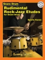 Rudimental Rock-Jazz Etudes for snare drum