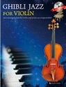 Ghibli Jazz for Violin Violine und Klavier Partitur und Stimme