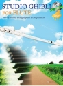 Studio Ghibli (+CD) for flute and piano