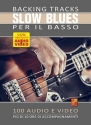 Backing Tracks Slow blues per il basso Bass Guitar Book & Media-Online
