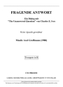 Fragende Antwort (1988) fr Trompete in B oder C und Orgel Trompete in B