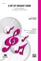 Bit Of Holiday Cheer A 2-Part, Unison and Equal Voice