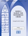 When I Survey The Wondrous Cross Mixed voices