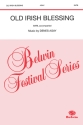 Old Irish Blessing  for mixed voices and piano choral score