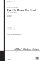 Ease on Down the Road (SAB) Mixed voices