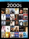 Songs of the 2000s for piano, vocal and guitar Songbook