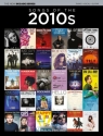 Songs of the 2010s for piano, vocal and guitar Songbook