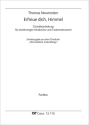 Erfreue dich, Himmel Fassung 1: Coro S[S], Tasteninstr, Fassung 2: Coro S[S], Fl, Sax, Tr, Trb, Drums, E-Bass, 2 Vl, Va,  Partitur