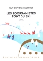 Les Zoorganistes Fond du Ski vol.4 pour piano � 2 et 4 mains
