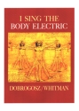 I sing the Body Electric for mixed choir and string quartet score