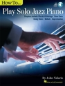 How to Play Solo Jazz Piano Klavier Buch + Online-Audio
