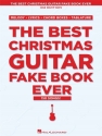 The Best Christmas Guitar Fake Book Ever Melodyline, Lyrics and Chords Buch