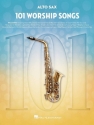 101 Worship Songs  for alto saxophone