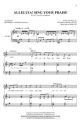 Alleluia! Sing Your Praise SATB Chorpartitur