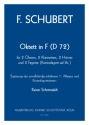 Oktett in F D72  fr 2 Oboen, 2 Klarinetten, 2 Hrner, 2 Fagotte (Kontrafag. ad lib.) Partitur und Stimmen