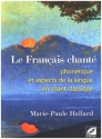 Le Francais chant phontique et aspcets de la langue en chant classique