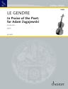 In Praise of the Poet: for Adam Zagajewski (2021) for solo violin