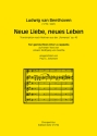 Neue Liebe, neues Leben   fr gem Chor a cappella Partitur/Chorpartitur