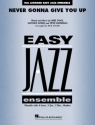Never Gonna Give You Up Jazz Ensemble Partitur