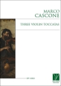Three Violin Toccatas Violine Buch
