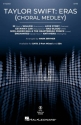Taylor Swift: Eras (Choral Medley) for mixed choir and piano choral score