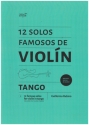 12 Solos Famosos de Violn  - Tango (+QR-Code) para violn Text sp/en