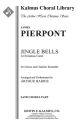 Jingle Bells (choral score) Scores