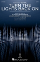 Turn the Lights Back On SATB Choral Score
