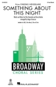 Something About This Night(from Finding Neverland) 3-Part Mixed Choir Choral Score