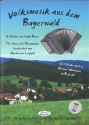 Volksmusik aus dem Bayerwald (+CD) f�r steirische Harmonika (Noten- und Griffschrift)