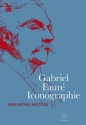 Gabriel Faur Iconographie  Buch (Hardcover)
