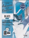Astuces de la Guitare Blues Vol. 2 (+Online-Audio) Les Plans incontournables