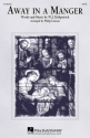 Away in a manger for mixed chorus and piano chorus score